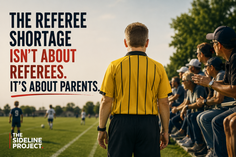 The Referee Shortage Isn’t About Referees. It’s About Parents.