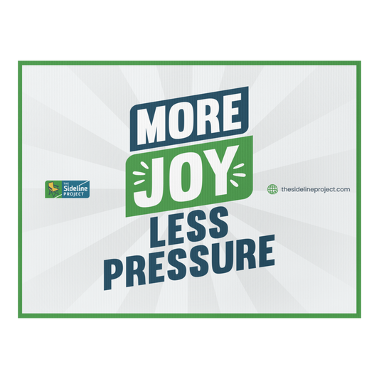 More Joy - Less Pressure Field Sign