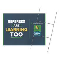 Referees are Learning Too Field Sign