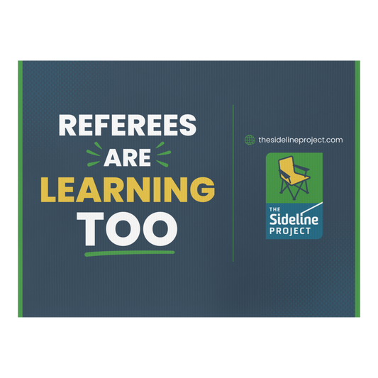 Referees are Learning Too Field Sign
